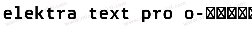 elektra text pro o字体转换
